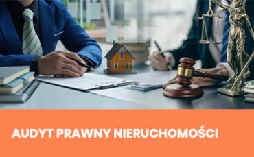 AUDYT PRAWNY NIERUCHOMOŚCI